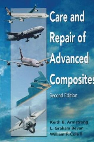 Cover of Care and Repair of Advanced Composites