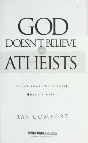 Book cover for God Doesn't Believe in Atheists