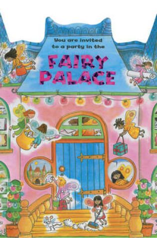 Cover of You are Invited to a Party in the Fairy Palace