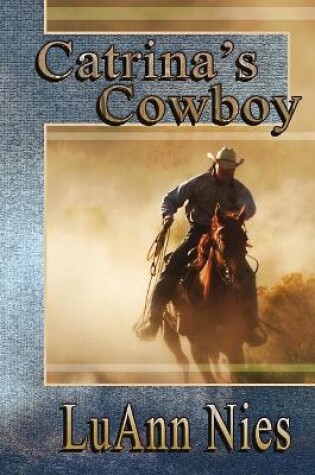 Cover of Catrina's Cowboy