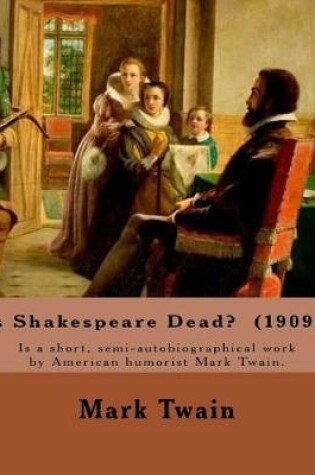 Cover of Is Shakespeare Dead? (1909). By