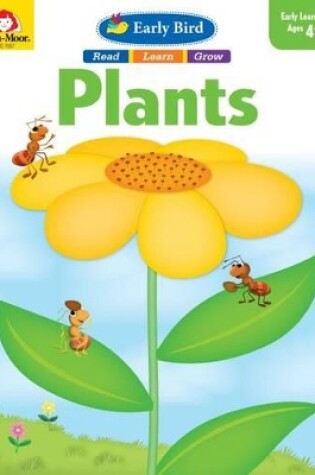 Cover of Early Bird: Plants, Age 4 - 5 Workbook