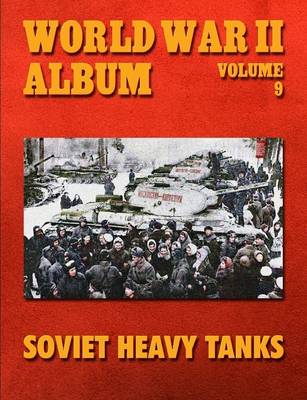 Book cover for World War II Album Volume 9: Soviet Heavy Tanks