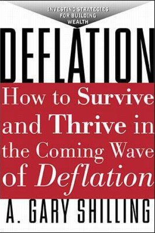 Cover of Deflation: Strategies for Building Wealth in the Coming Wave of Deflation