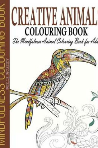 Cover of Creative Animals Colouring Book