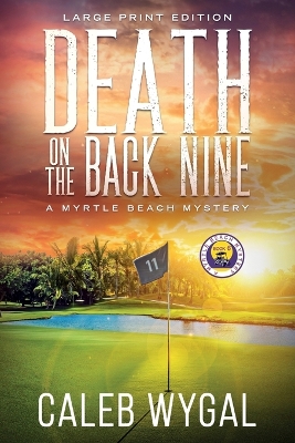 Cover of Death on the Back Nine - Large Print Edition