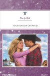 Book cover for Your Ranch Or Mine?