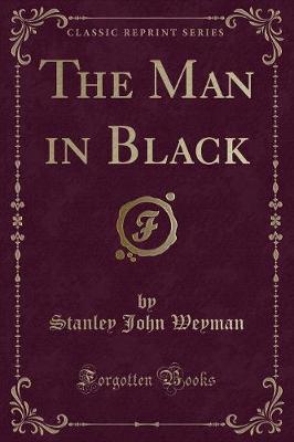 Book cover for The Man in Black (Classic Reprint)