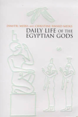 Cover of Daily Life of the Egyptian Gods