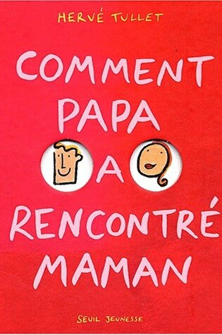 Cover of Comment Papa a Rencontr' Maman
