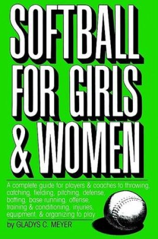 Cover of Softball for Girls and Women