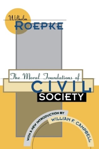 Cover of The Moral Foundations of Civil Society