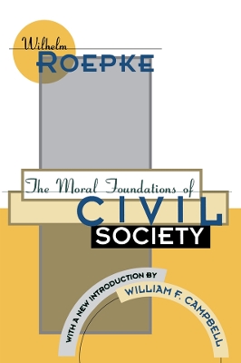 Book cover for The Moral Foundations of Civil Society