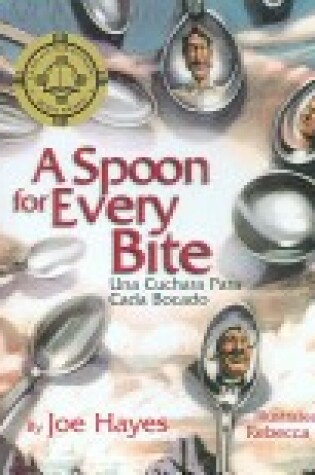 Cover of A Spoon for Every Bite/Una Cuchara Para Cada Bocado
