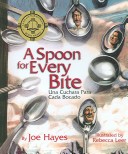 Book cover for A Spoon for Every Bite/Una Cuchara Para Cada Bocado