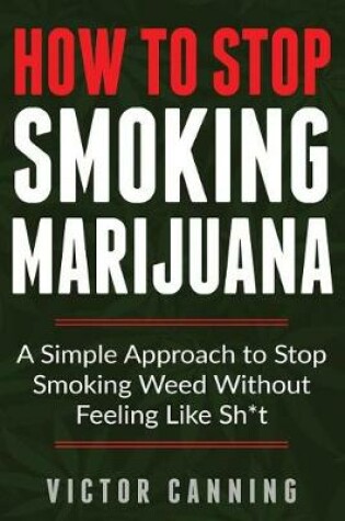 Cover of How to Stop Smoking Marijuana
