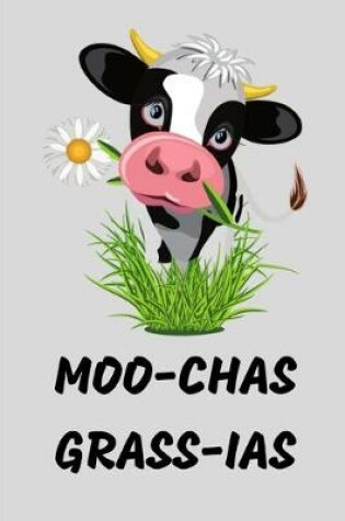 Cover of Moo-chas Grass-ias