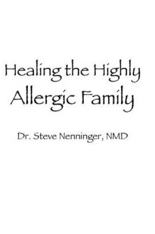 Cover of Healing the Highly Allergic Family