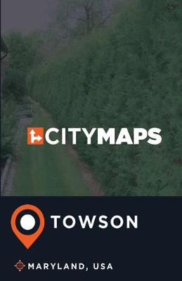 Book cover for City Maps Towson Maryland, USA