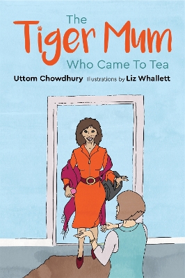 Book cover for The Tiger Mum Who Came to Tea