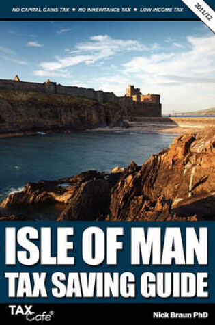 Cover of Isle of Man Tax Saving Guide 2011/12