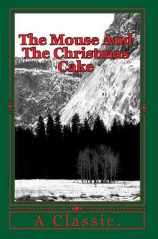 Cover of The Mouse And The Christmas Cake