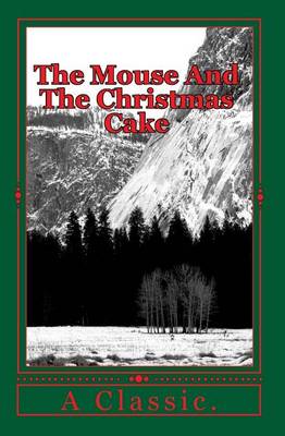 Book cover for The Mouse And The Christmas Cake