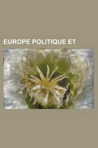 Cover of Europe Politique Et