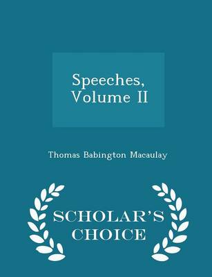 Book cover for Speeches, Volume II - Scholar's Choice Edition