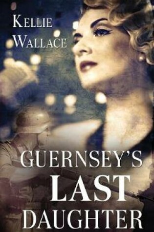 Cover of Guernsey's Last Daughter