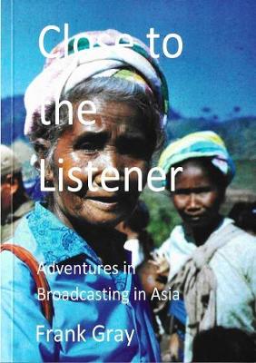 Book cover for Close to the Listener