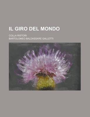 Book cover for Il Giro del Mondo; Colla Ristori