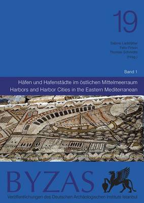 Cover of Harbors and Harbor Cities in the Eastern Mediterranean from Antiquity to the Byzantine Period