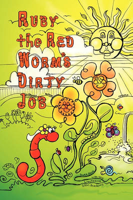 Book cover for Ruby the Red Worm's Dirty Job