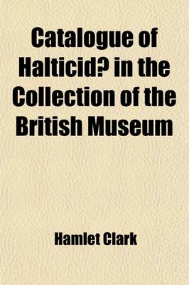 Book cover for Catalogue of Halticidae in the Collection of the British Museum Volume 1