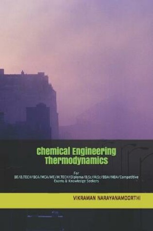 Cover of Chemical Engineering Thermodynamics