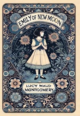 Book cover for Emily of New Moon(Laminated Hardback with Jacket)