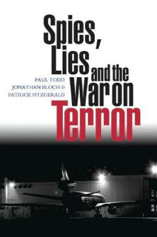 Cover of Spies, Lies and the War on Terror