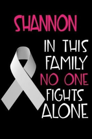 Cover of SHANNON In This Family No One Fights Alone