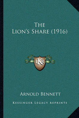 Book cover for The Lion's Share (1916) the Lion's Share (1916)