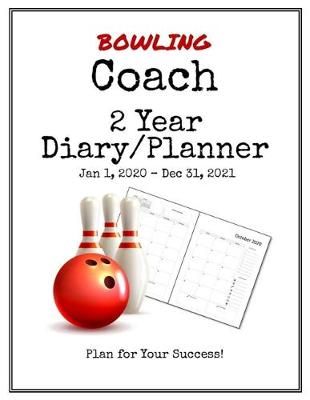 Book cover for Bowling Coach 2020-2021 Diary Planner