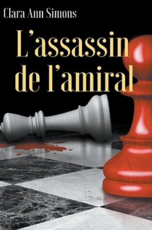 Cover of L'assassin de l'amiral