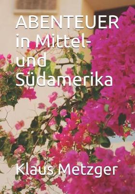Book cover for Abenteuer in Mittel- Und S damerika