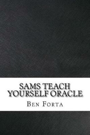 Cover of Sams Teach Yourself Oracle