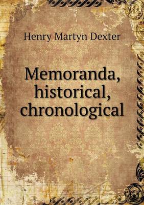 Book cover for Memoranda, historical, chronological
