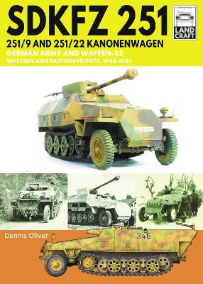 Cover of SDKFZ 251 - 251/9 and 251/22 Kanonenwagen