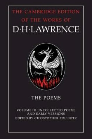 Cover of The Poems: Volume 3, Uncollected Poems and Early Versions