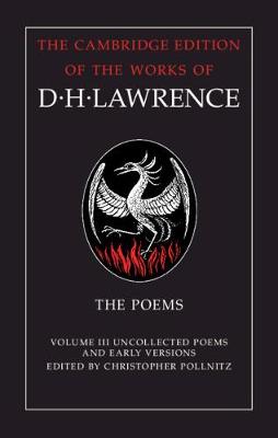 Book cover for The Poems: Volume 3, Uncollected Poems and Early Versions