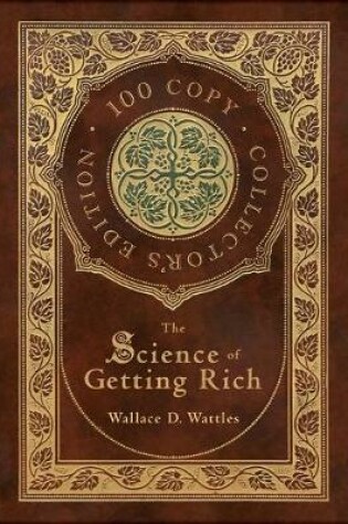 Cover of The Science of Getting Rich (100 Copy Collector's Edition)