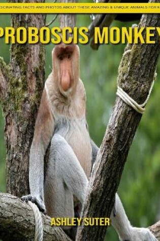 Cover of Proboscis Monkey